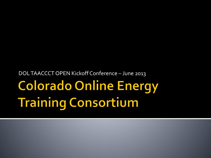 dol taaccct open kickoff conference june 2013