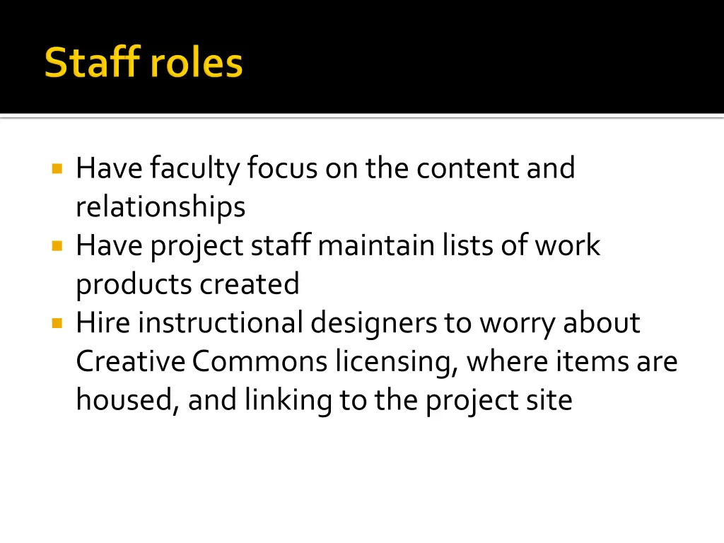 have faculty focus on the content