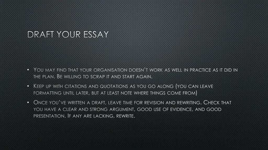 draft your essay