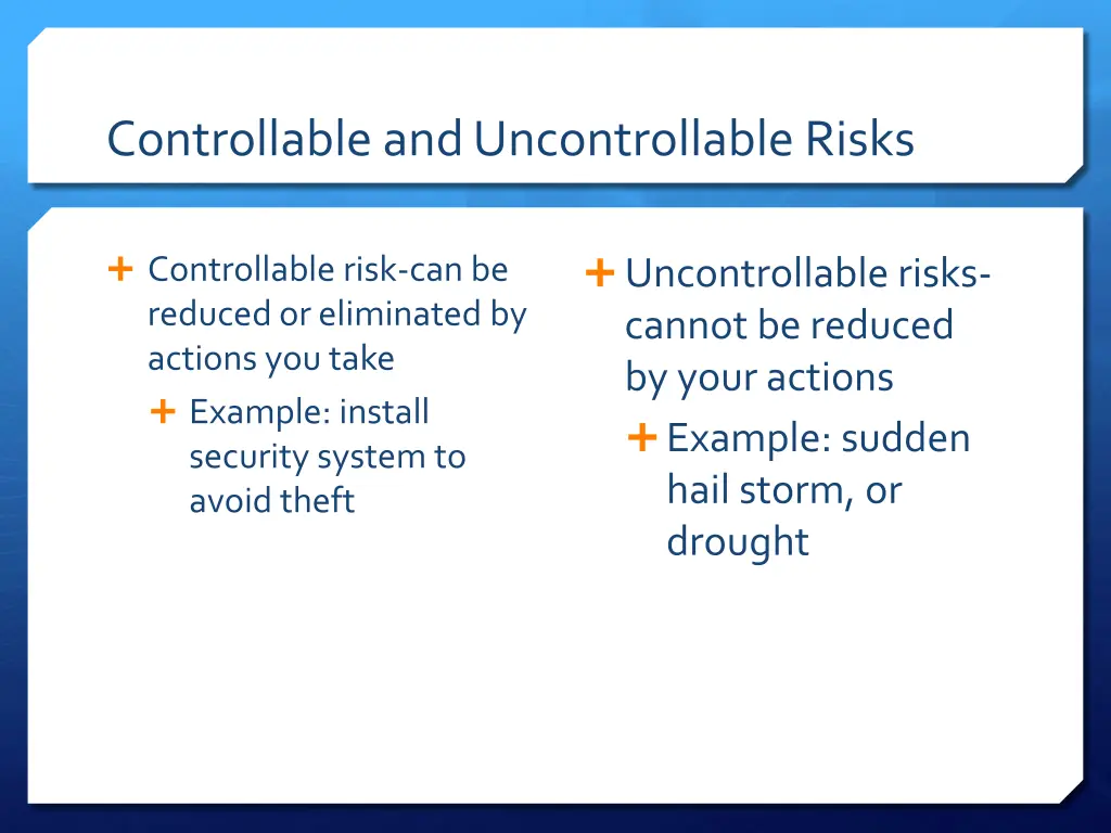 controllable and uncontrollable risks