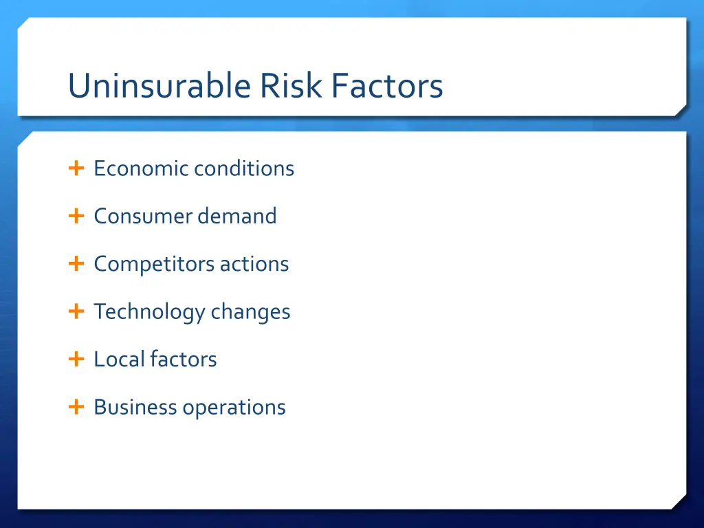 uninsurable risk factors
