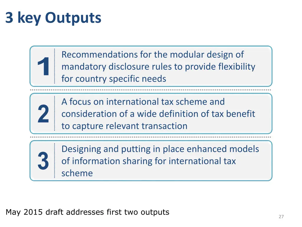 3 key outputs
