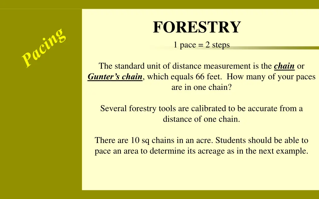forestry 1 pace 2 steps