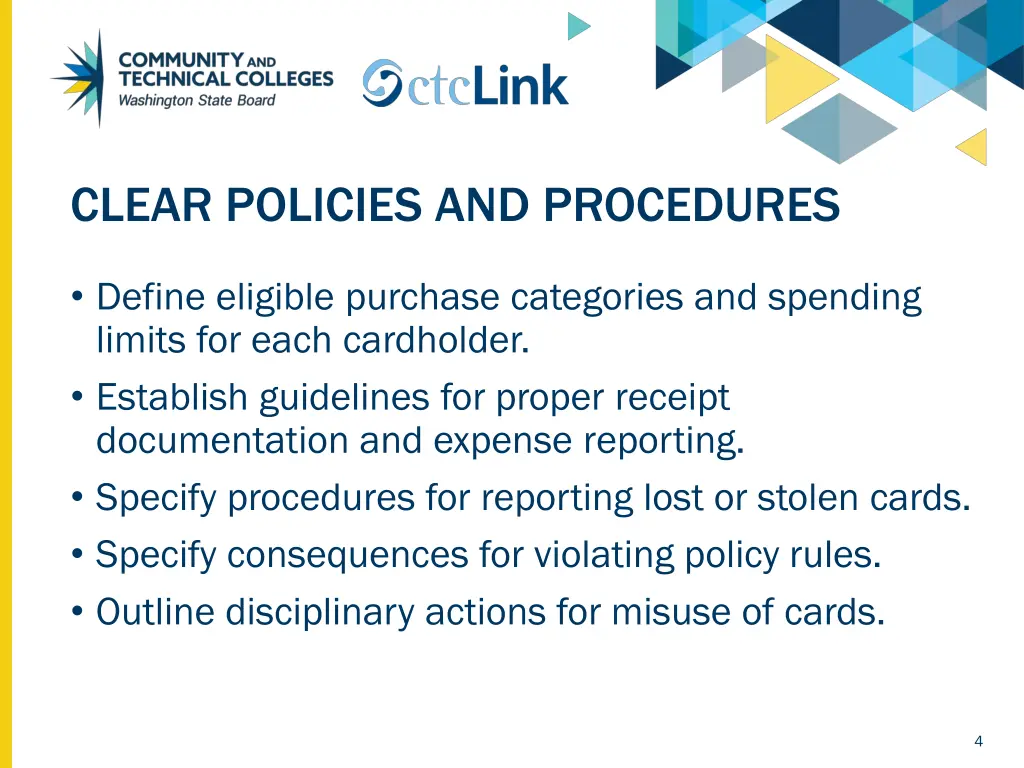 clear policies and procedures