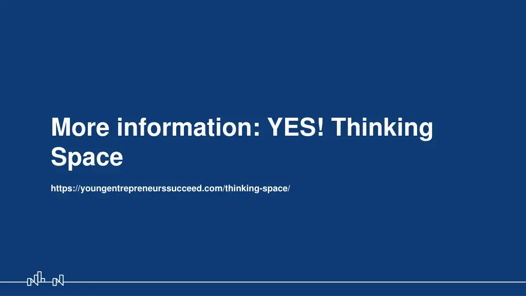 more information yes thinking space