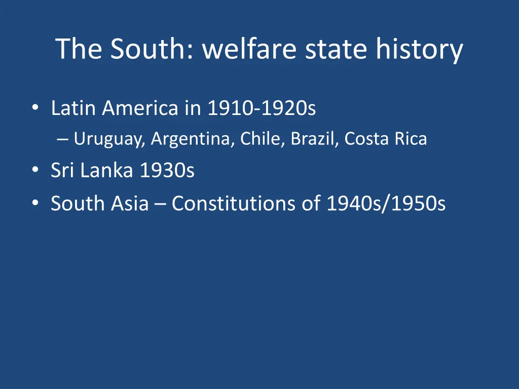 the south welfare state history