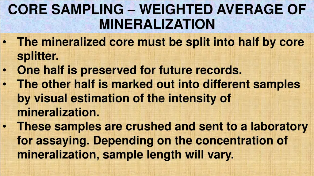 core sampling weighted average of mineralization