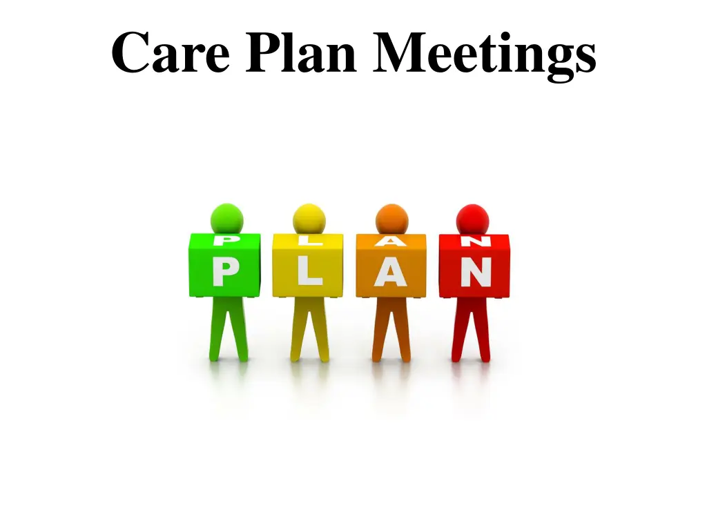 care plan meetings