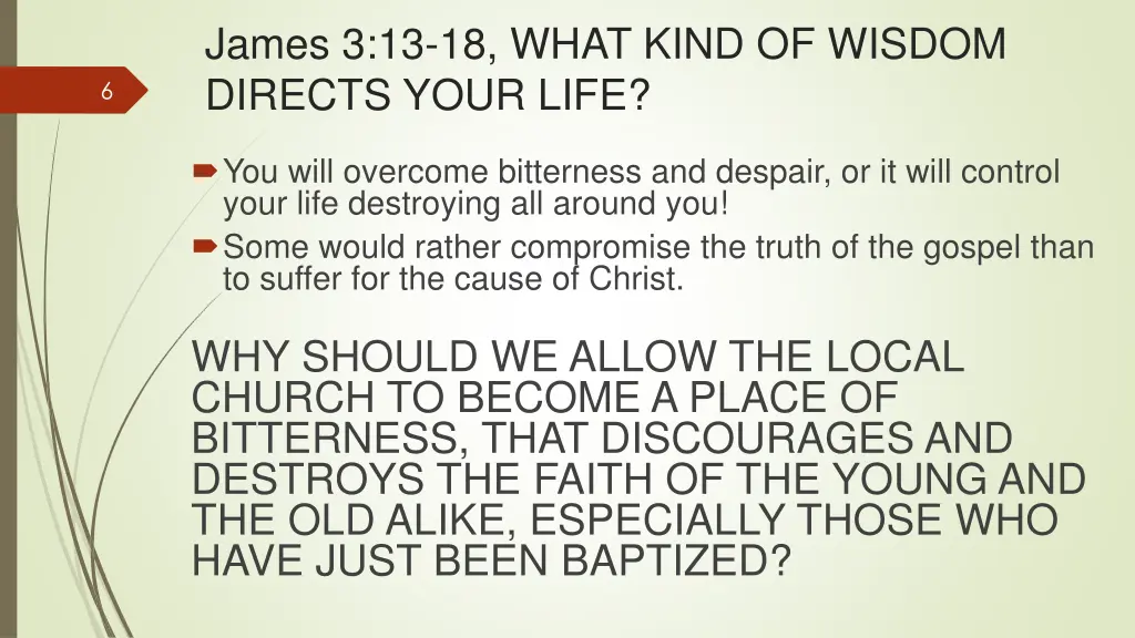 james 3 13 18 what kind of wisdom directs your