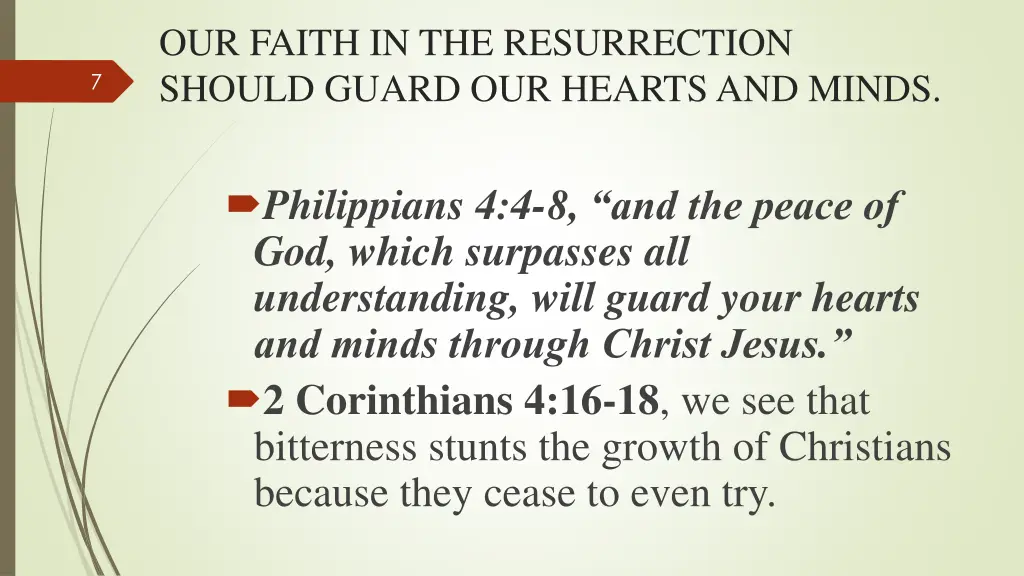our faith in the resurrection should guard