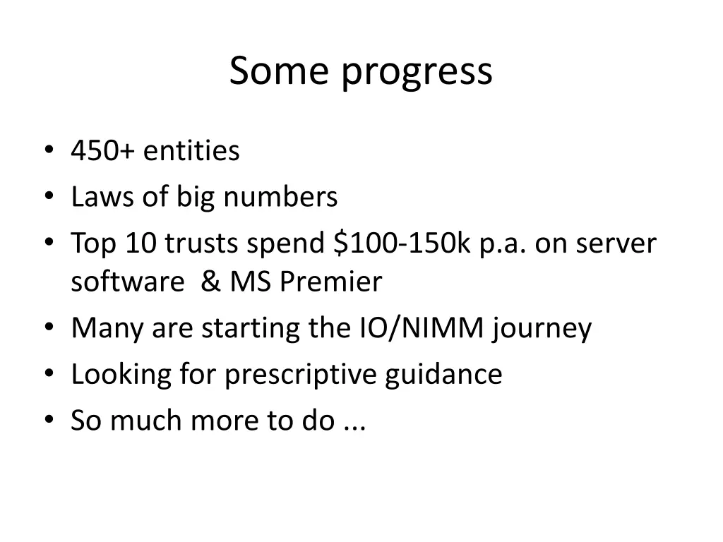 some progress