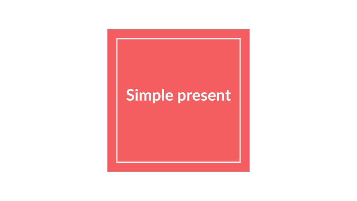 simple present