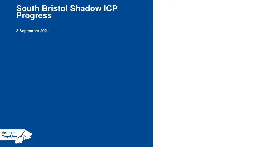 south bristol shadow icp progress