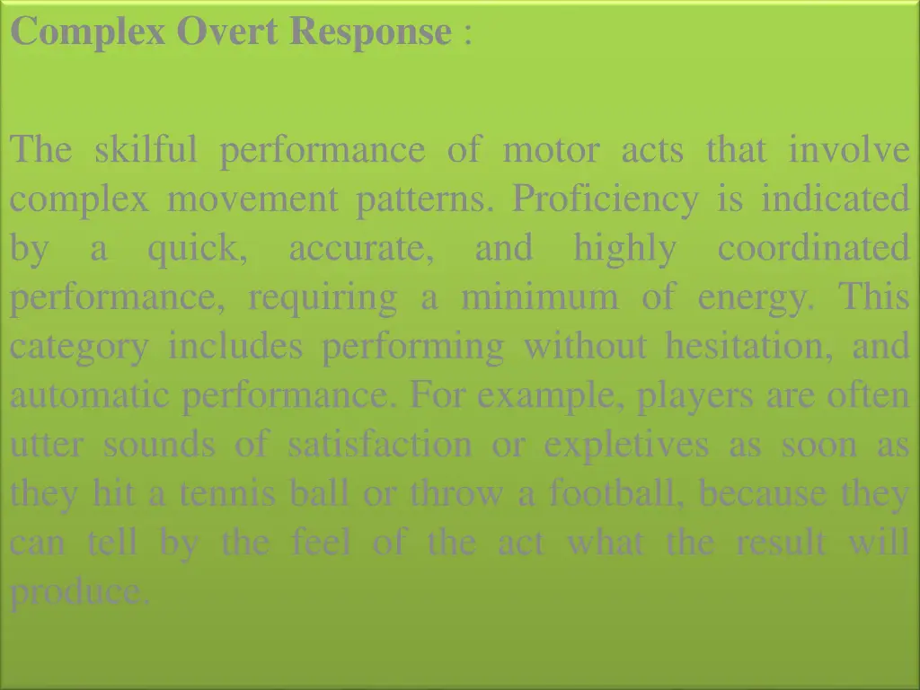complex overt response