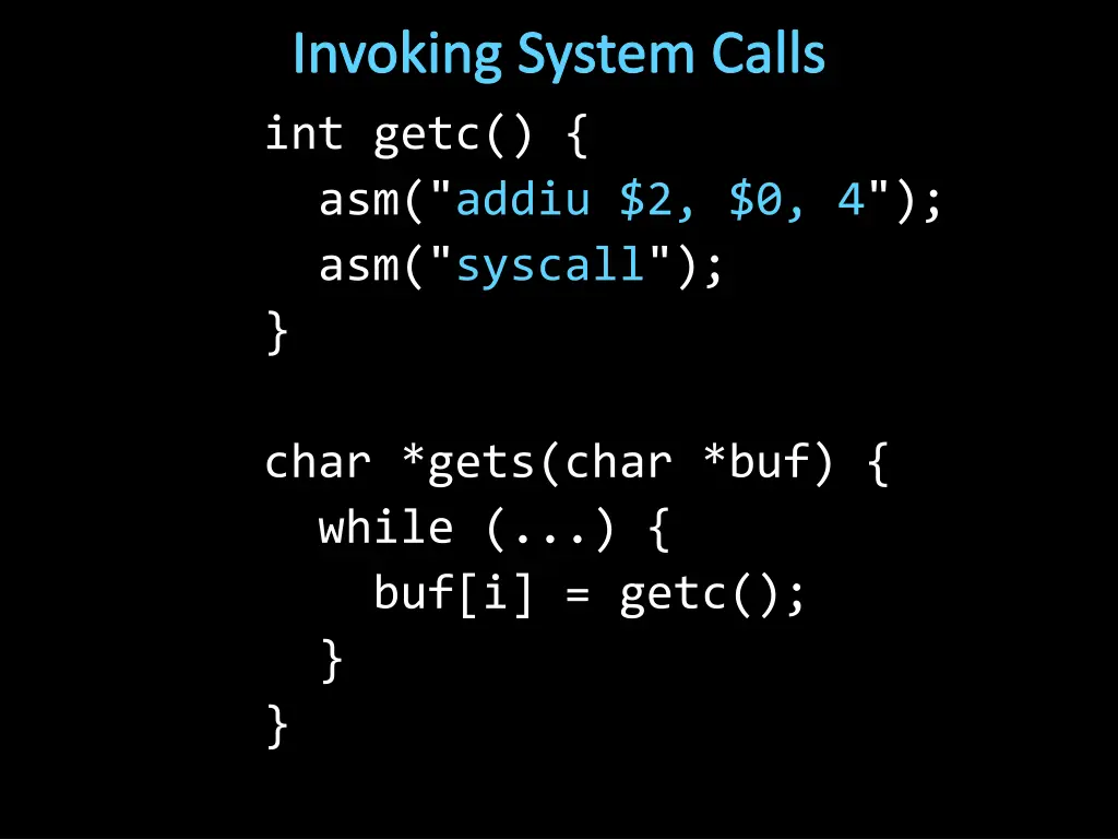 invoking system calls int getc asm addiu