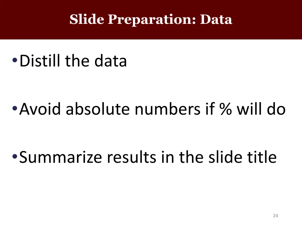 slide preparation data