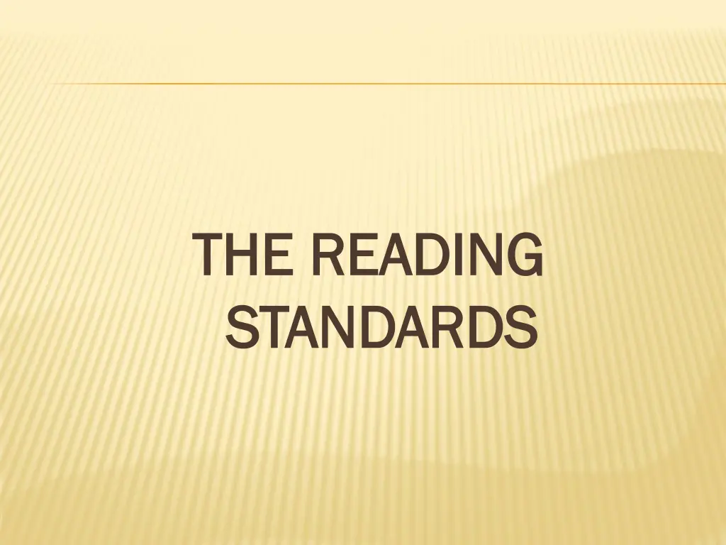the reading the reading standards standards