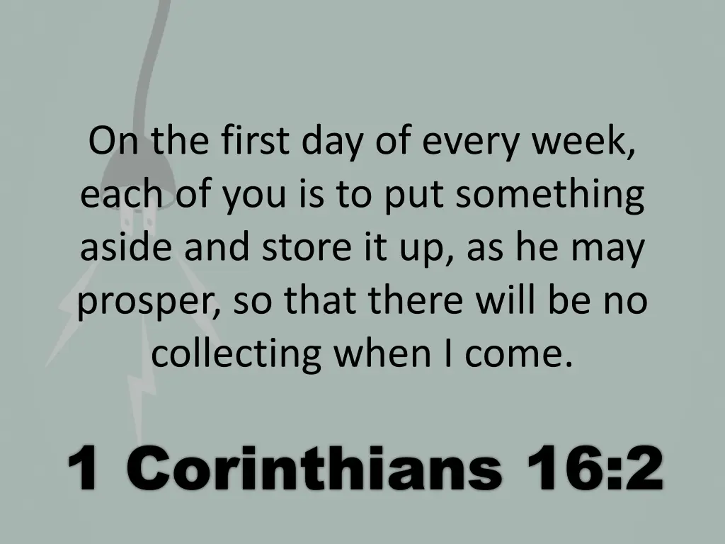 on the first day of every week each
