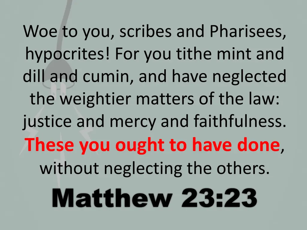 woe to you scribes and pharisees hypocrites
