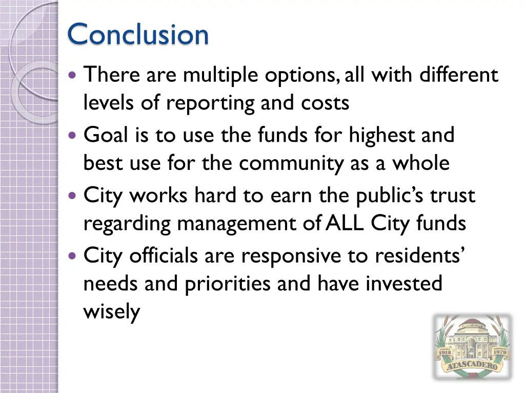 conclusion there are multiple options all with
