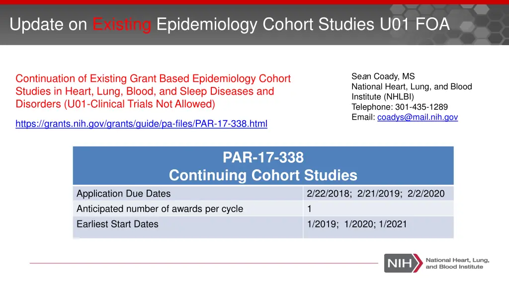 update on existing epidemiology cohort studies