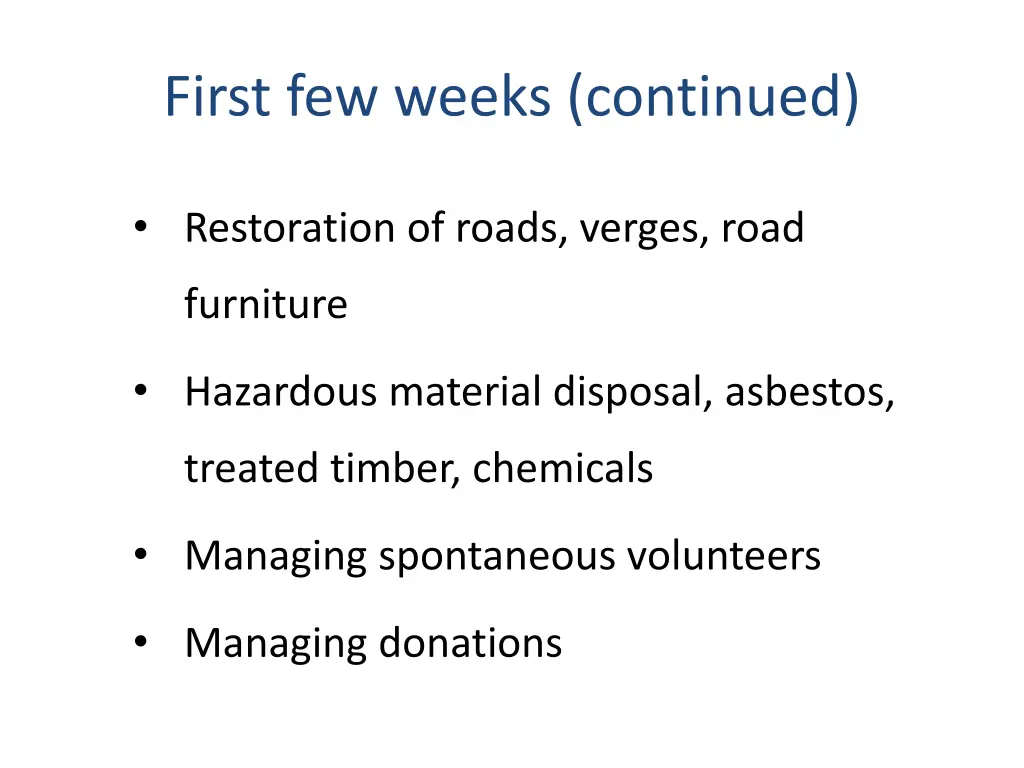 first few weeks continued