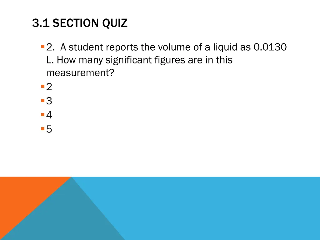 3 1 section quiz 1