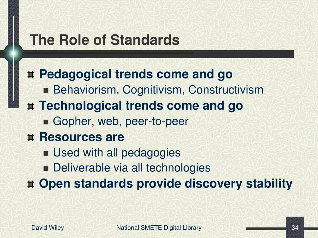 the role of standards