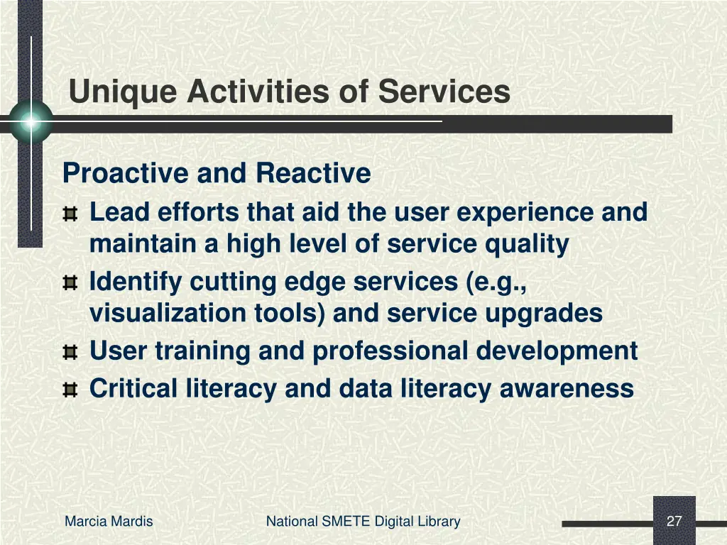 unique activities of services