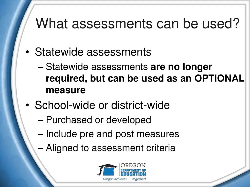 what assessments can be used