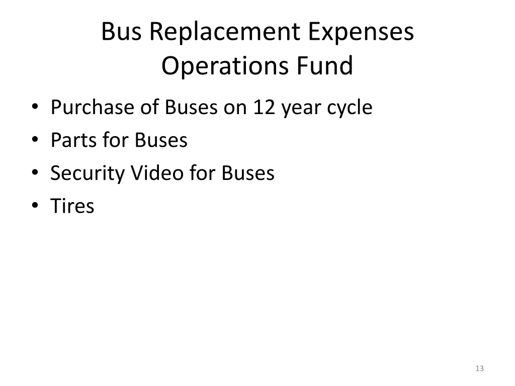 bus replacement expenses operations fund