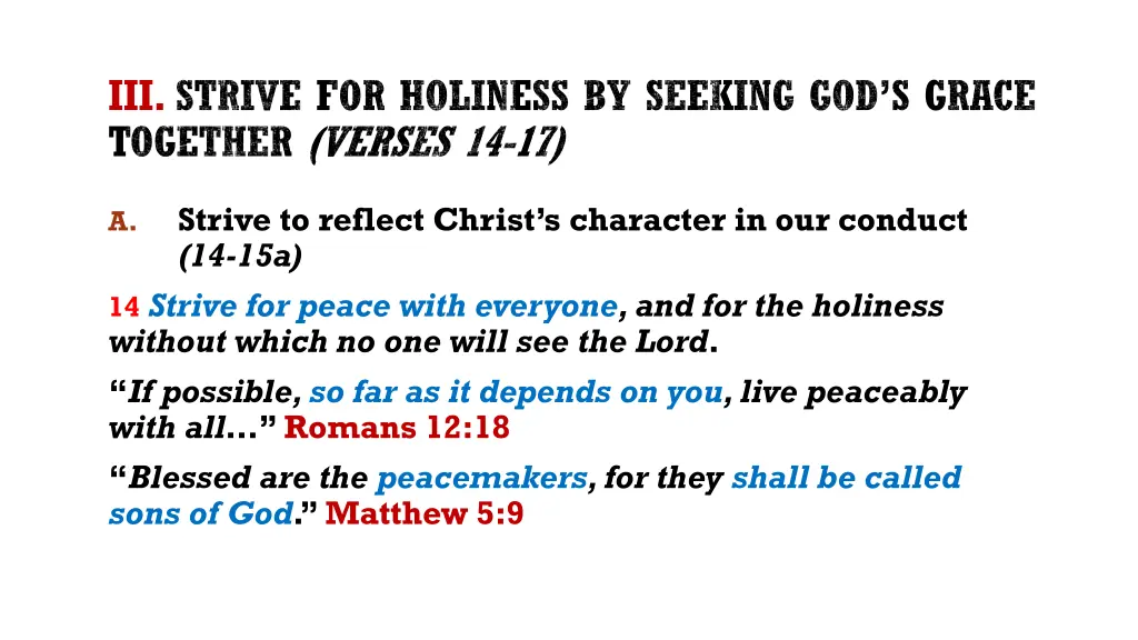 iii strive for holiness by seeking god s grace 1