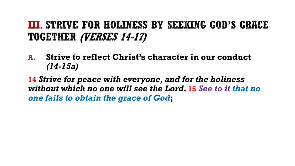 iii strive for holiness by seeking god s grace 3