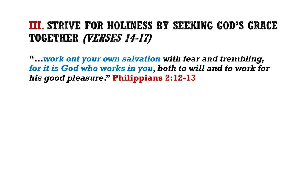 iii strive for holiness by seeking god s grace