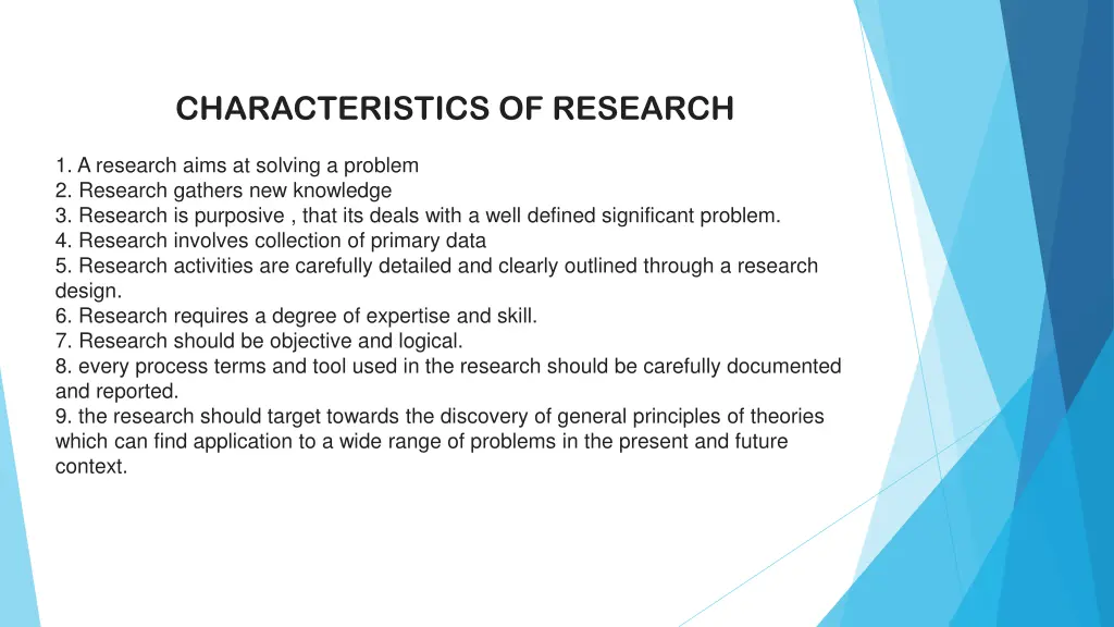 characteristics of research