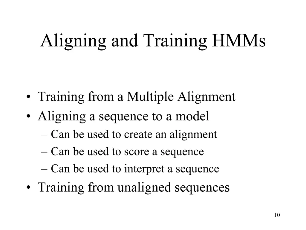 aligning and training hmms