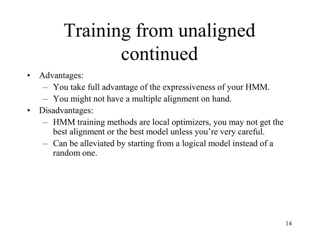 training from unaligned continued