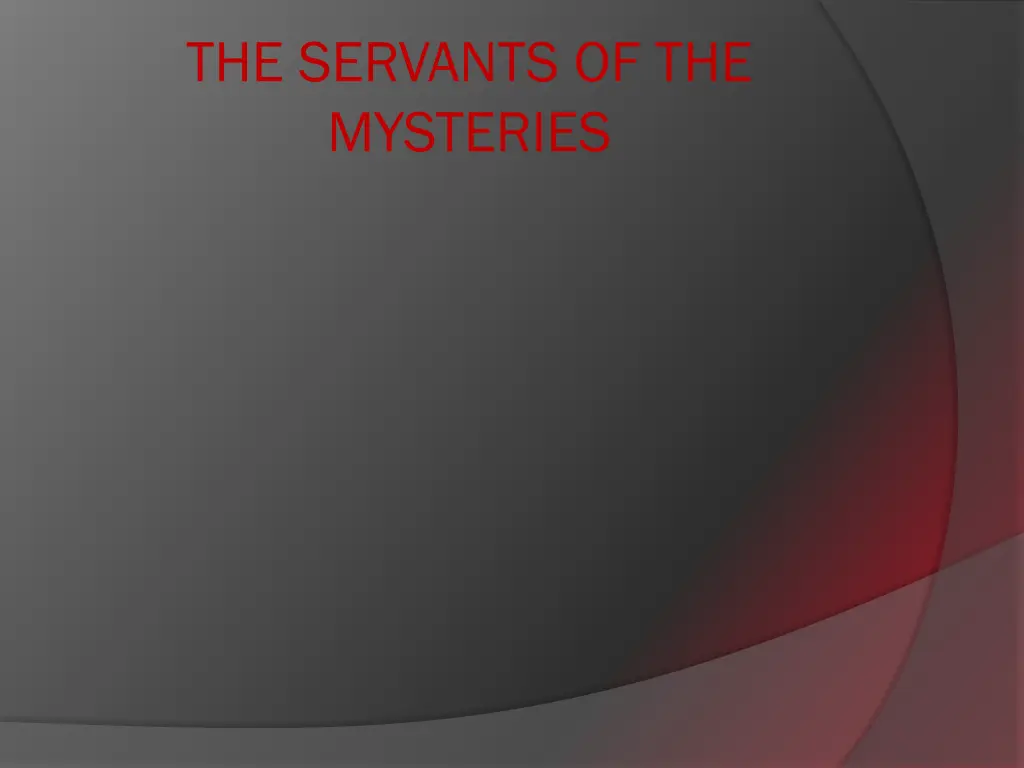 the servants of the mysteries 8