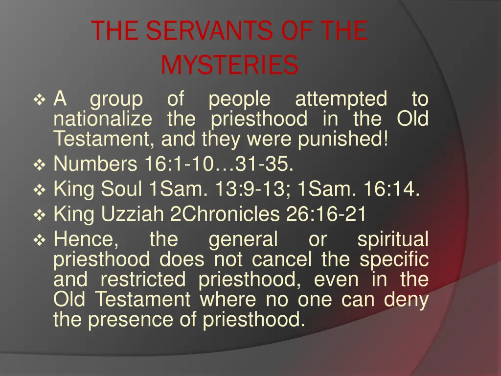the servants of the mysteries group of people