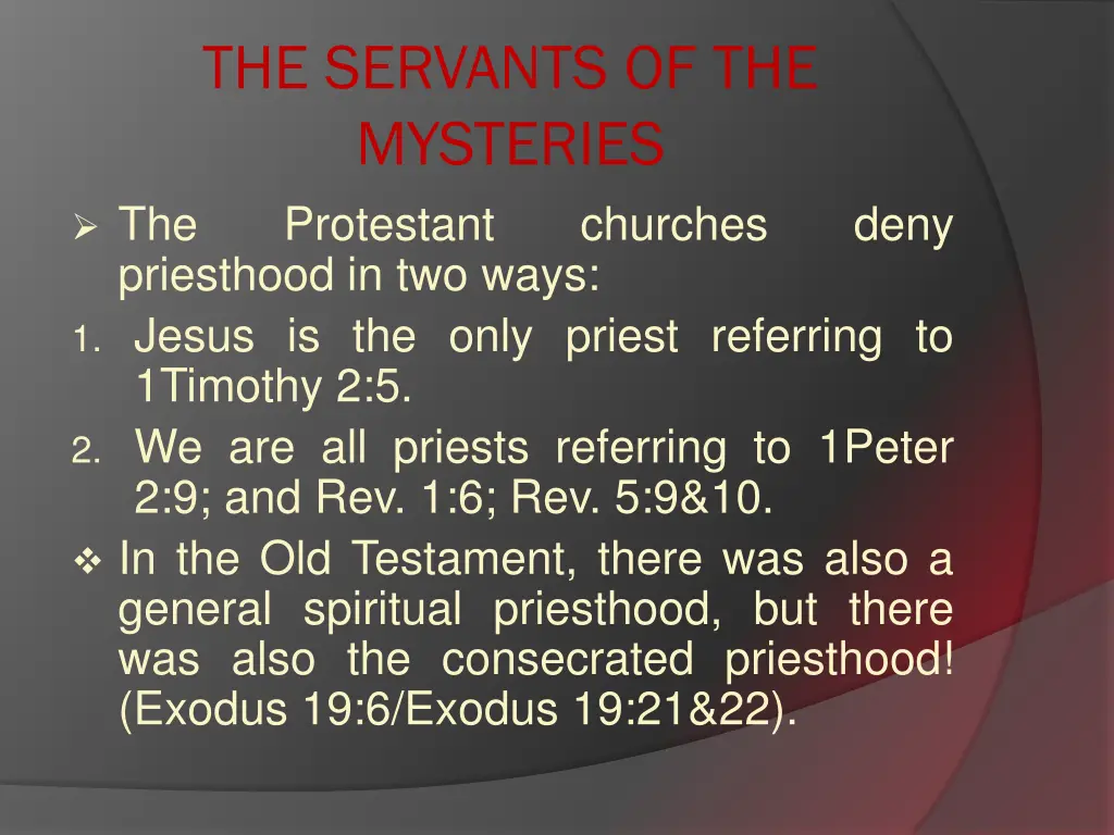 the servants of the mysteries protestant