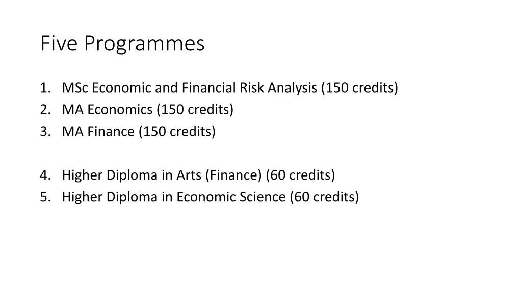 five programmes