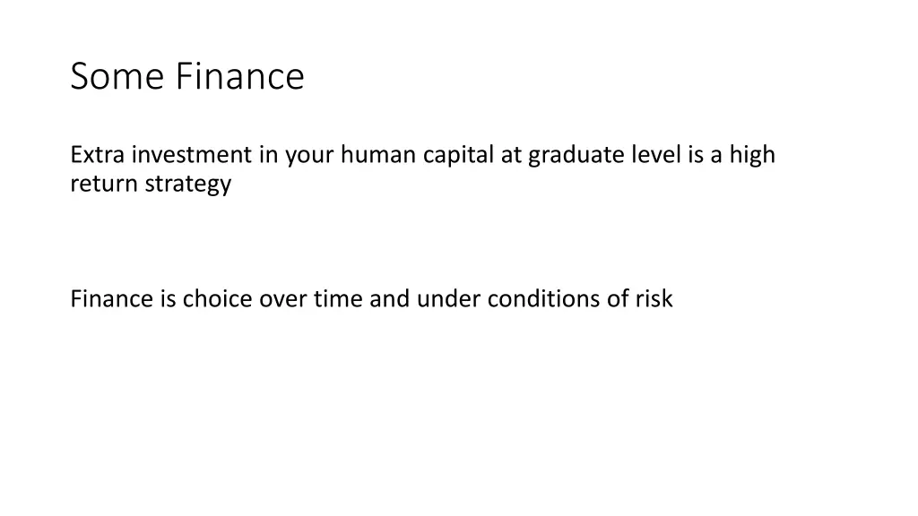 some finance