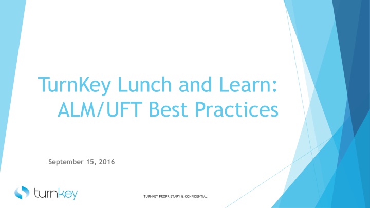 turnkey lunch and learn alm uft best practices