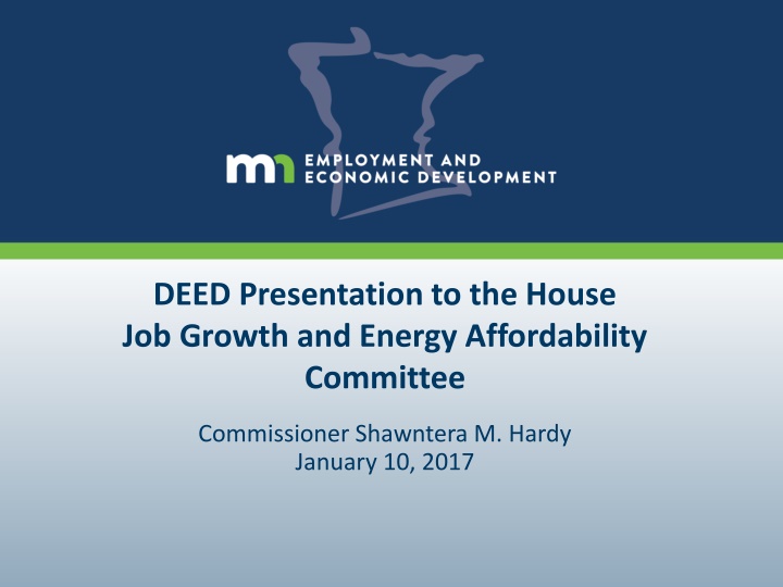 deed presentation to the house job growth