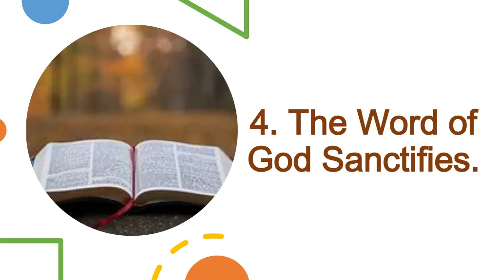 4 the word of 4 the word of god sanctifies