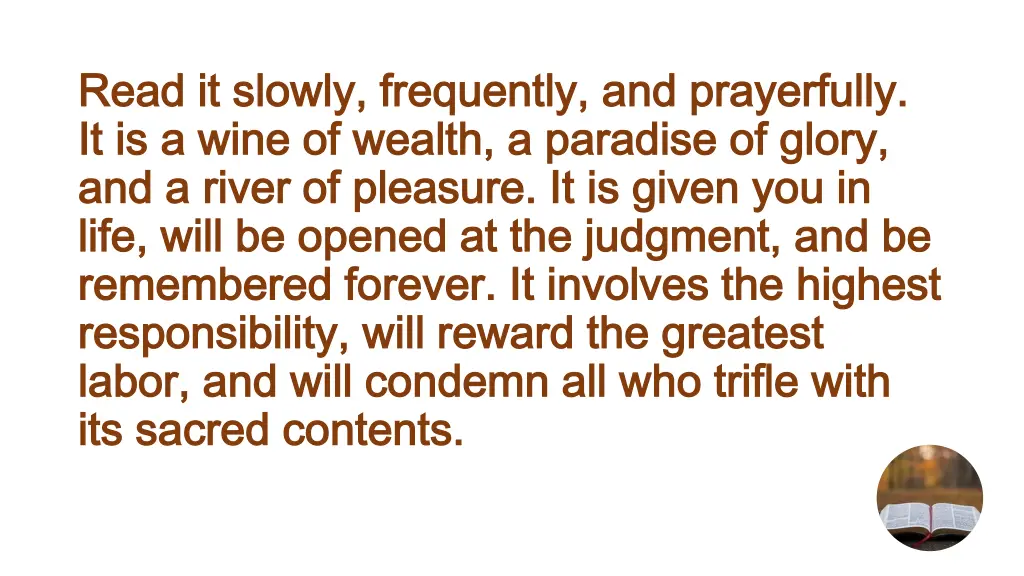 read it slowly frequently and prayerfully read