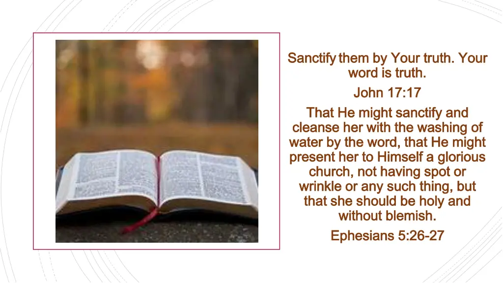 sanctify sanctifythem by your truth your them