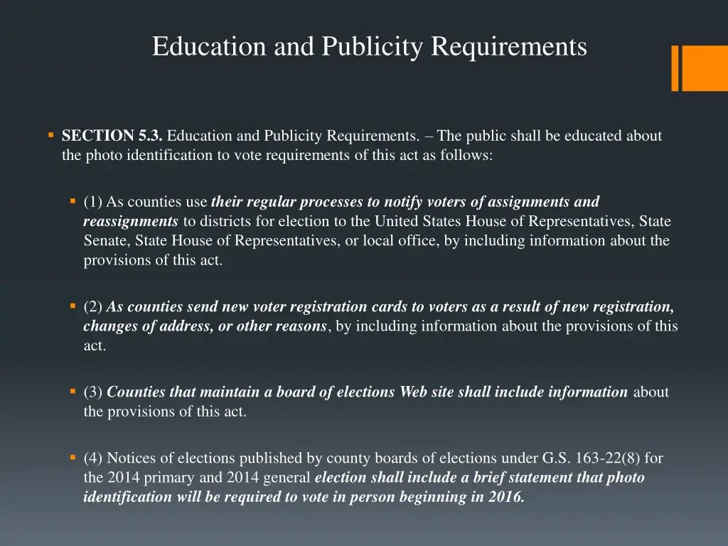 education and publicity requirements