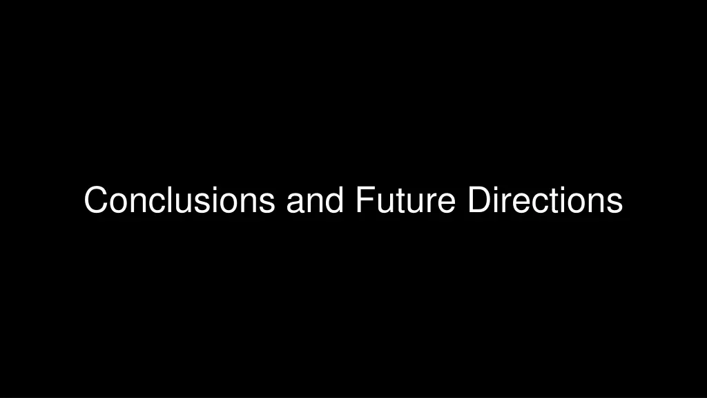 conclusions and future directions