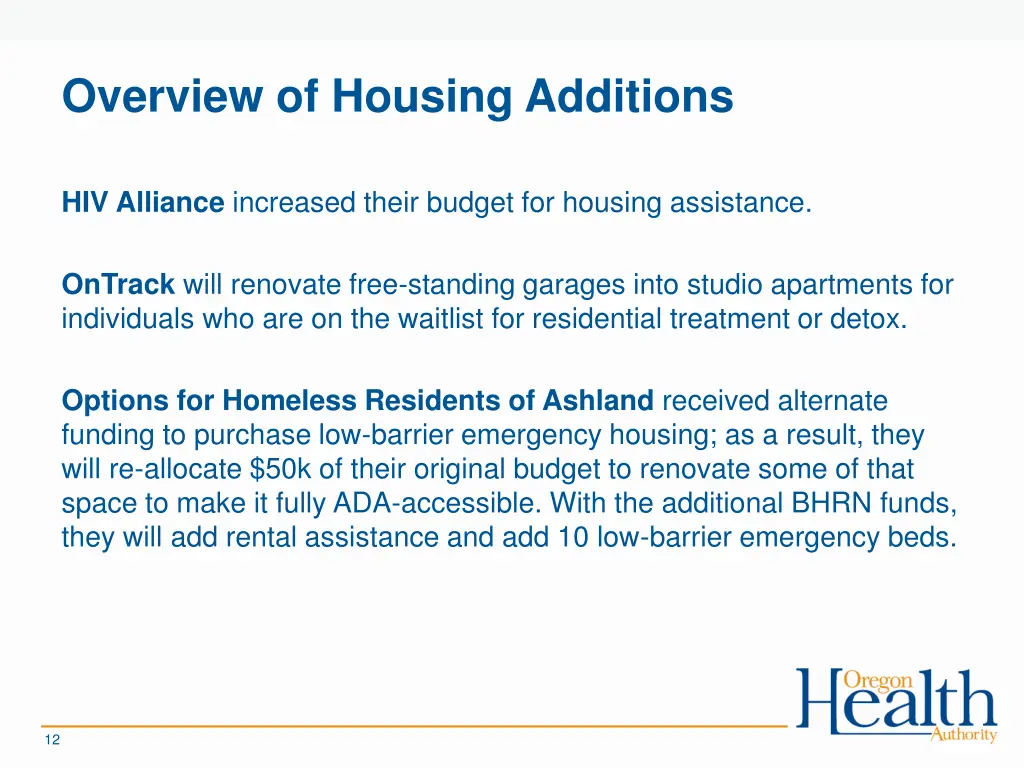 overview of housing additions